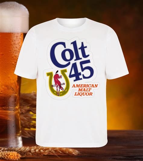 colt 45 beer t shirt